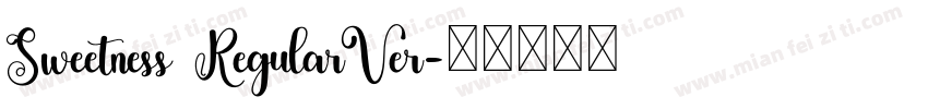 Sweetness RegularVer字体转换